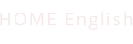 HOME English
