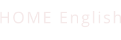 HOME English